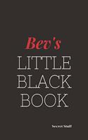 Bev's Little Black Book