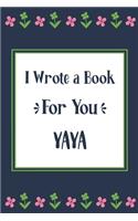I Wrote a Book For You Yaya
