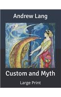 Custom and Myth