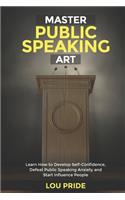 Master of Public Speaking Art