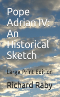 Pope Adrian IV