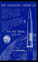 Collected Issues of Space Review for the Years