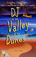 DJ & The Valley of The Dunes