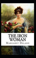 The Iron Woman-Original Edition(Annotated)