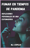 Fumar En Tiempos de Pandemia?