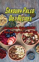 Savoury Paleo Diet Recipes