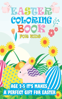 Easter Egg Coloring Book For Kids: Ages 2-5 It's Makes a perfect gift for Easter