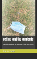 Getting Past the Pandemic