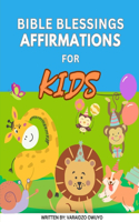 Bible Blessings - Affirmations for Kids