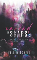 Carved in Scars