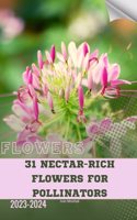 31 Nectar-Rich Flowers for Pollinators: Become flowers expert