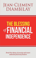 The blessing of financial independence