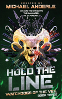 Hold the Line: Watchdogs of the Veil Book 3(3 Watchdogs of the Veil)