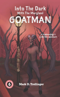 Into the Dark With the Maryland Goatman