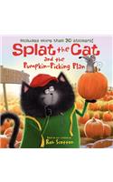 Splat the Cat and the Pumpkin-Picking Plan: Includes More Than 30 Stickers! a Fall and Halloween Book for Kids