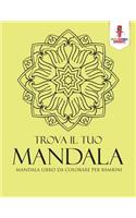Trova Il Tuo Mandala