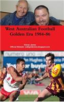 West Australian Football Golden Era 1984-86