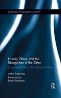 History, Ethics, and the Recognition of the Other