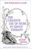 Creative Use of Music in Group Therapy