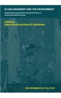 EU Enlargement and the Environment
