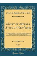 Court of Appeals, State of New York, Vol. 5: The People of the State of New York, Plaintiff-Respondent; Against Ruth Snyder and Henry Judd Gray, Defendants-Appellants; Case on Appeal; Pages 2001-2500 (Classic Reprint): The People of the State of New York, Plaintiff-Respondent; Against Ruth Snyder and Henry Judd Gray, Defendants-Appellants; Case on Appeal; Pages 200