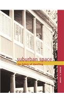Suburban Space: The Fabric of Dwelling