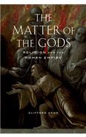 The Matter of the Gods