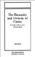 The Humanity and Divinity of Christ: A Study of Pattern in Christology(English)