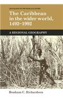 Caribbean in the Wider World, 1492 1992