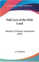 Folk Lore of the Holy Land