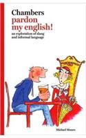 Pardon My English!