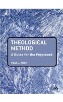 Theological Method: A Guide for the Perplexed: (Guides for the Perplexed)