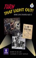 Turn That Light Out! Home Life in World War II