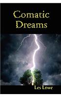 Comatic Dreams