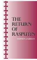 The Return of Rasputin