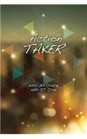 Action Taker