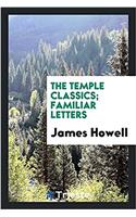 The temple classics; Familiar letters