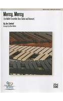 Mercy, Mercy: For Mallet Ensemble, Bass Guitar and Drumset, Conductor Score & Parts