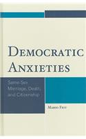 Democratic Anxieties