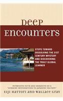 Deep Encounters