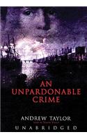 Unpardonable Crime Lib/E