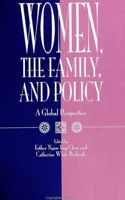 Women, the Family, and Policy