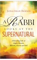 Rabbi Looks at the Supernatural
