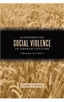 Interpreting Social Violence in French Culture