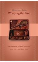 Worrying the Line