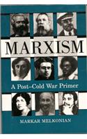 Marxism: A Post-Cold War Primer