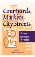 Courtyards, Markets, City Streets