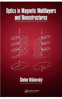 Optics in Magnetic Multilayers and Nanostructures