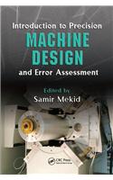 Introduction to Precision Machine Design and Error Assessment
