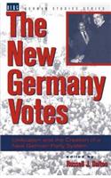 New Germany Votes: Reunification and the Creation of a New German Party System